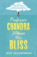 Le professeur Chandra suit son bonheur - Professor Chandra Follows His Bliss