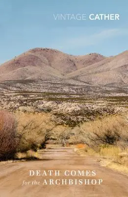 La mort vient pour l'archevêque - Death Comes for the Archbishop