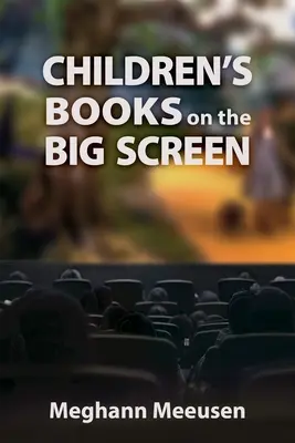 Les livres pour enfants sur grand écran - Children's Books on the Big Screen