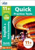 Letts 11+ Success - 11+ Verbal Reasoning Quick Practice Tests : Pour les tests Cem : 10-11 ans - Letts 11+ Success - 11+ Verbal Reasoning Quick Practice Tests: For the Cem Tests: Age 10-11