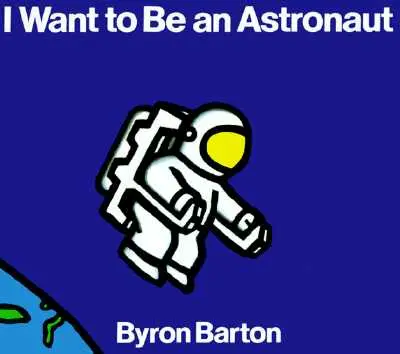 Je veux être un astronaute - I Want to Be an Astronaut