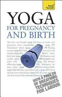 Yoga pour la grossesse et l'accouchement - Yoga for Pregnancy and Birth