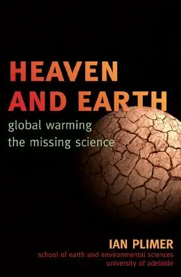 Le ciel et la terre : Le réchauffement climatique, la science manquante - Heaven and Earth: Global Warming, the Missing Science