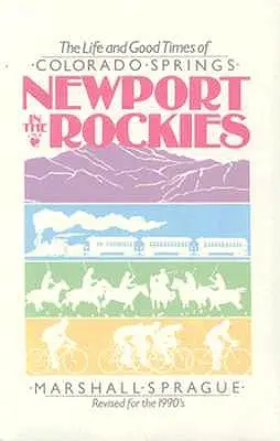 Newport dans les Rocheuses : La vie et les bons moments de - Newport In Rockies: Life & Good Times Of