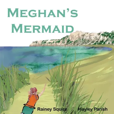 La sirène de Meghan - Meghan's Mermaid