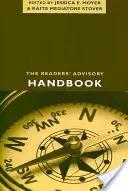 Le manuel de consultation des lecteurs - The Readers' Advisory Handbook