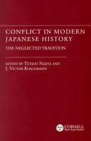 Le conflit dans l'histoire moderne du Japon : La tradition négligée - Conflict in Modern Japanese History: The Neglected Tradition