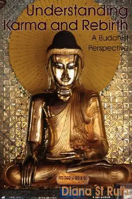 Comprendre le karma et la renaissance : Une perspective bouddhiste - Understanding Karma and Rebirth: A Buddhist Perspective