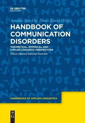Manuel des troubles de la communication - Handbook of Communication Disorders