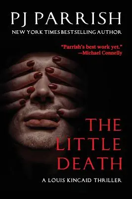 La petite mort : Un thriller de Louis Kincaid - The Little Death: A Louis Kincaid Thriller