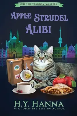 L'alibi du strudel aux pommes (LARGE PRINT) : Les mystères du salon de thé d'Oxford - Livre 8 - Apple Strudel Alibi (LARGE PRINT): The Oxford Tearoom Mysteries - Book 8