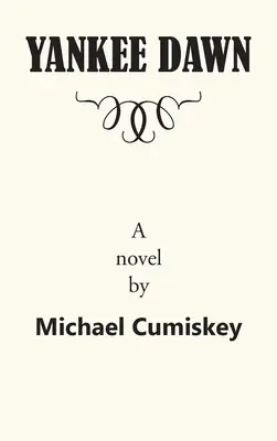 L'aube des Yankees - Yankee Dawn