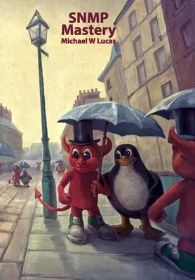 Maîtrise de SNMP - SNMP Mastery