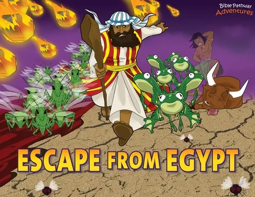 La fuite d'Egypte : Moïse et les dix plaies - Escape from Egypt: Moses and the Ten Plagues