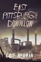 L'Est de Pittsburgh en bas - East Pittsburgh Downlow