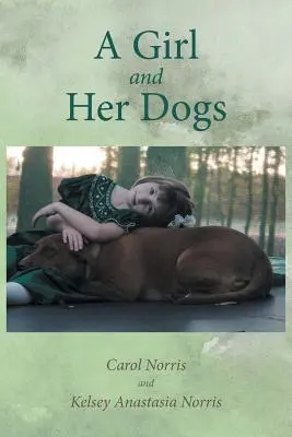 Une fille et ses chiens - A Girl and Her Dogs
