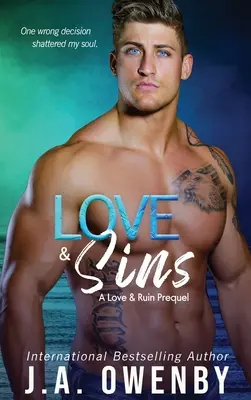 L'amour et les péchés, un roman d'anticipation sur l'amour et la ruine - Love & Sins, A Love & Ruin Prequel