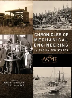 Chroniques de l'ingénierie mécanique aux États-Unis - Chronicles of Mechanical Engineering in the United States