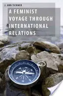 Voyage féministe à travers les relations internationales - Feminist Voyage Through International Relations