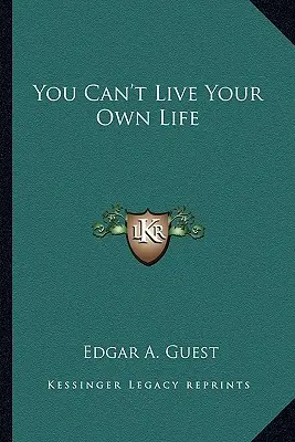 Vous ne pouvez pas vivre votre propre vie - You Can't Live Your Own Life