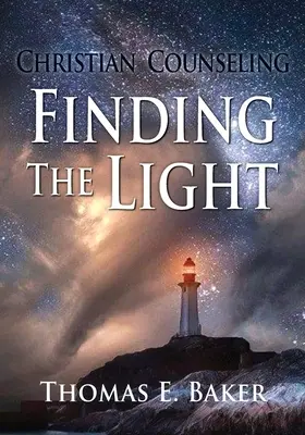 Conseil chrétien, trouver la lumière - Christian Counseling, Finding the Light