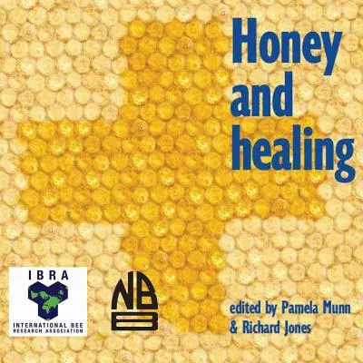 Miel et guérison - Honey and Healing