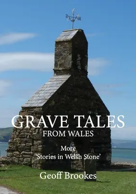 Contes funèbres du Pays de Galles - Grave Tales from Wales