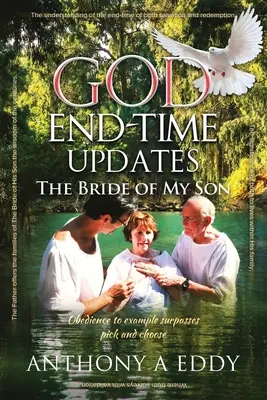 DIEU Mises à jour de la fin des temps La fiancée de mon fils - GOD End-time Updates The Bride of My Son