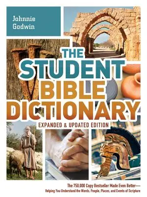 Le dictionnaire biblique de l'étudiant - The Student Bible Dictionary