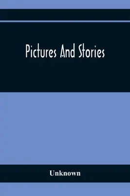 Images et histoires - Pictures And Stories