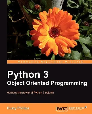 Python 3 Programmation orientée objet - Python 3 Object Oriented Programming