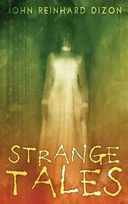 Histoires étranges - Strange Tales