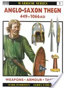 Anglo-Saxon Thegn Ad 449-1066