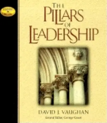 Les piliers du leadership - The Pillars of Leadership