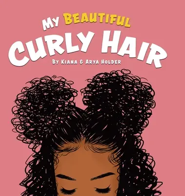 Mes beaux cheveux bouclés - My Beautiful Curly Hair