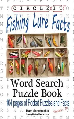 Encerclez-le, leurres de pêche - faits, mots cachés, livre de puzzles - Circle It, Fishing Lure Facts, Word Search, Puzzle Book