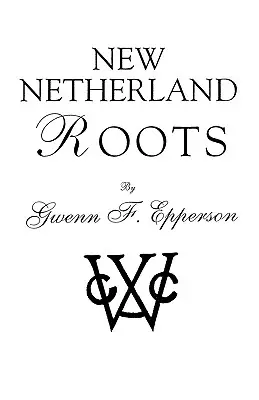 Racines des Nouveaux Pays-Bas - New Netherland Roots