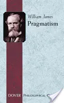 Le pragmatisme - Pragmatism