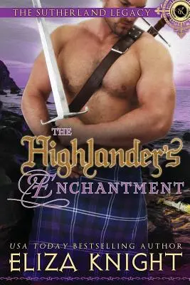 L'enchantement du Highlander - The Highlander's Enchantment