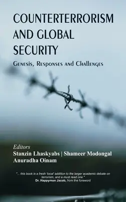 Lutte contre le terrorisme et sécurité mondiale : Genèse, réponses et défis - Counterterrorism and Global Security: Genesis, Responses and Challenges