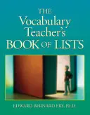 Le livre de listes du professeur de vocabulaire - The Vocabulary Teacher's Book of Lists