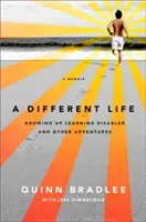 Une vie différente : Grandir avec des difficultés d'apprentissage et autres aventures - A Different Life: Growing Up Learning Disabled and Other Adventures