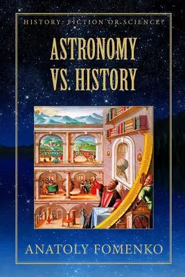 Astronomie et histoire - Astronomy vs. History