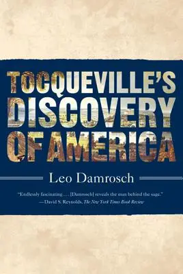 La découverte de l'Amérique par Tocqueville - Tocqueville's Discovery of America