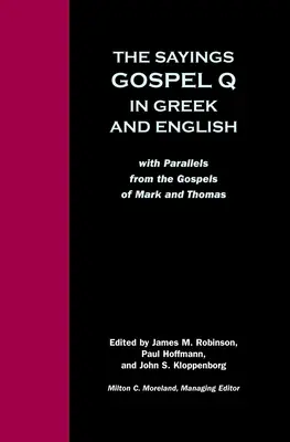 Dictons Évangile Q Grec Anglais - Sayings Gospel Q Greek English