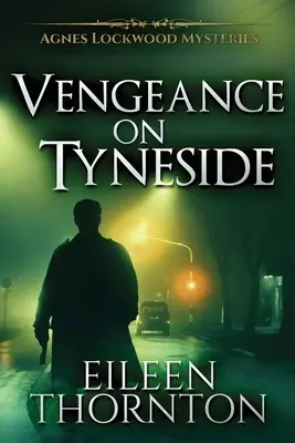 Vengeance sur Tyneside - Vengeance On Tyneside