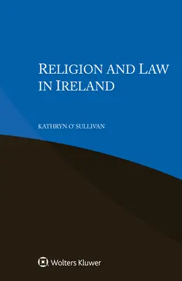 Religion et droit en Irlande - Religion and Law in Ireland