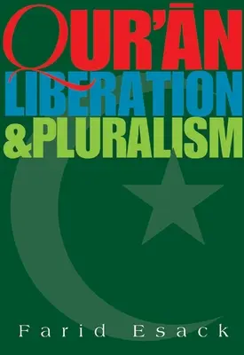 Libération du Coran et pluralisme : Une perspective islamique de la solidarité interreligieuse contre l'oppression - Qur'an Liberation and Pluralism: An Islamic Perspective of Interreligious Solidarity Against Oppression