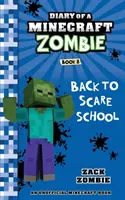 Journal d'un Zombie Minecraft Livre 8 : Retour à l'école de la peur - Diary of a Minecraft Zombie Book 8: Back to Scare School