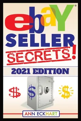 Ebay Seller Secrets 2021 Edition w/ Liquidation Sources : Trucs et astuces pour vous aider à faire passer votre entreprise de revente au niveau supérieur - Ebay Seller Secrets 2021 Edition w/ Liquidation Sources: Tips & Tricks To Help You Take Your Reselling Business To The Next Level